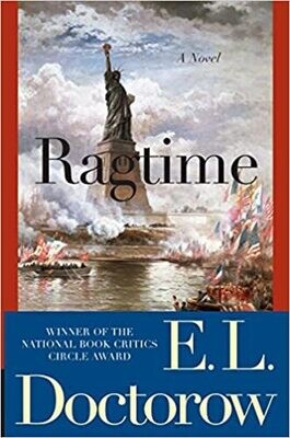 Ragtime: A Novel (Modern Library 100 Best Novels) Paperback – by E.L. Doctorow