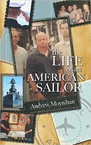 The Life of an American Sailor (Paperback) – by Andrew Moynihan