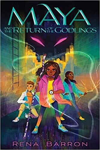 Maya and the Return of the Godlings (Maya and the Rising Dark, 2) Paperback – by Rena Barron