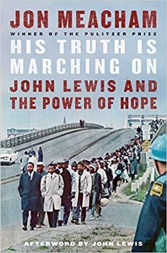 His Truth Is Marching on: John Lewis and the Power of Hope (Hardcover)- by Jon Meacham