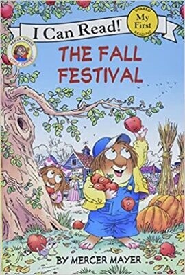 Little Critter: The Fall Festival (My First I Can Read) Paperback – by Mercer Mayer