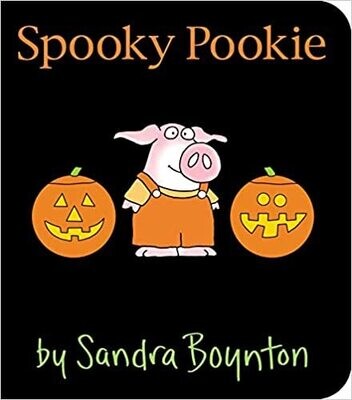 Spooky Pookie (Little Pookie) Board book – by Sandra Boynton