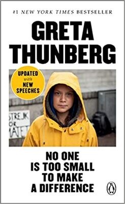 No One Is Too Small to Make a Difference (Paperback) – by Greta Thunberg