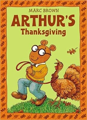 Arthur's Thanksgiving (Arthur Adventures) Paperback – 
by Marc Brown