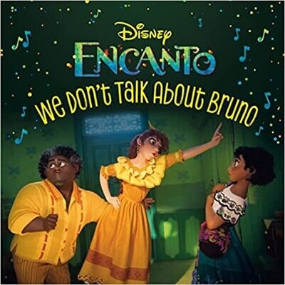 We Don't Talk About Bruno (Disney Encanto) Paperback