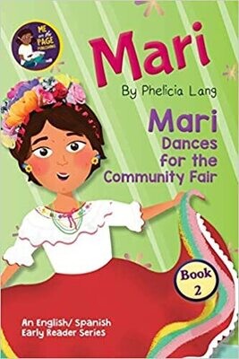 Mari Dances For the Community Fair (Paperback) – by Phelicia E. Lang M.Ed