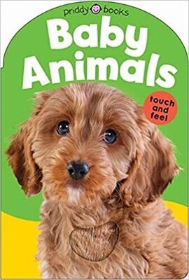 Baby Touch & Feel: Baby Animals (Baby Touch and Feel) Board book – 
by Roger Priddy
