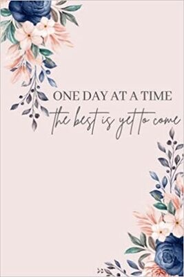 One Day At A Time Journal– by Takari Talmore