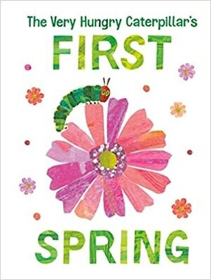 The Very Hungry Caterpillar's First Spring (The World of Eric Carle) Board book – by Eric Carle
