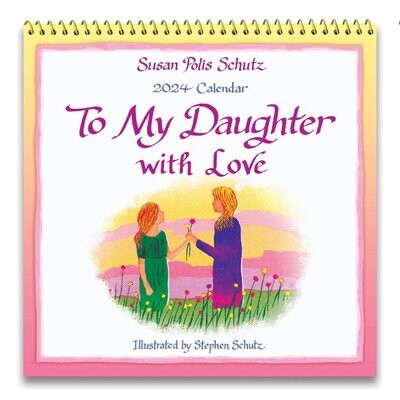 To My Daughter with Love by Susan (2024 Calendar) 7.5-x-7.5 inches