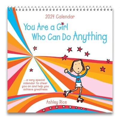 You Are a Girl Who Can Do Anything (2024 Calendar) 7.5-x-7.5 inches