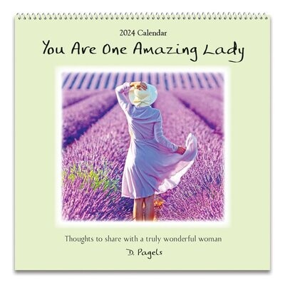 You Are One Amazing Lady (2024 Calendar) 12-x-12 inches