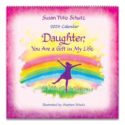 Daughter, You Are a Gift in My Life (2024 Calendar) 12-x-12 inches