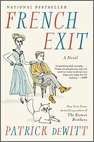 French Exit (Paperback) – by Patrick deWitt French Exit (Paperback) – by Patrick deWitt