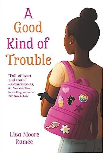 A Good Kind of Trouble (Hardcover) – by Lisa Moore Ramée