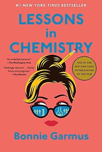 Lessons in Chemistry (Hardcover) - by Bonnie Garmus