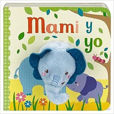 Mami y Yo - Mommy And Me Finger Puppet Board Book, Spanish Edition (en español), - by Sarah Ward