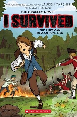 I Survived the American Revolution, 1776 (I Survived Graphic Novel #8) (I Survived Graphix) Paperback – by Lauren Tarshis