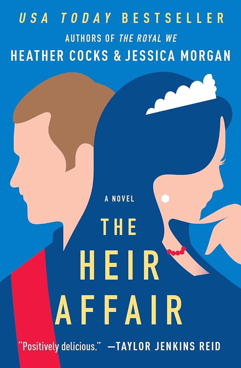 The Heir Affair (The Royal We, 2) Hardcover - by Heather Cocks
