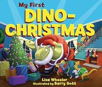 My First Dino-Christmas (Dino Board Books) Board book – by Lisa Wheeler