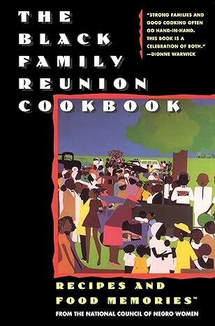 The Black Family Reunion Cookbook (Paperback)
