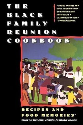 The Black Family Reunion Cookbook (Paperback)