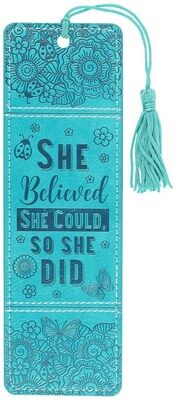 She Believed She Could, So She Did Artisan Bookmark