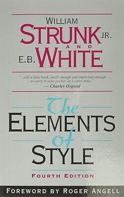 The Elements of Style (4th Edition) 4th Edition - by William Strunk