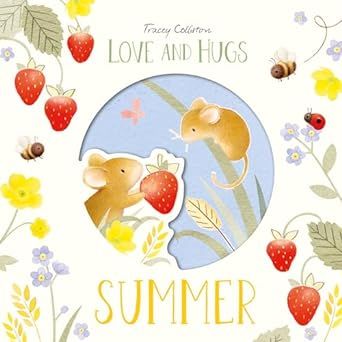 Love and Hugs: Summer (Hardcover) – by Tracey Colliston