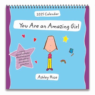 You Are an Amazing Girl (2025 Calendar) 7.5-x-7.5 inches