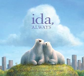 Ida, Always (Hardcover) – by Caron Levis