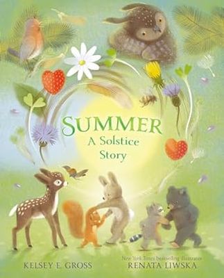 Summer: A Solstice Story (The Solstice Series) Hardcover – by Kelsey E. Gross