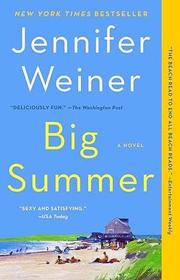 Big Summer (Hardcover) – by Jennifer Weiner