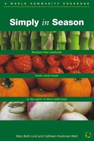 Simply In Season (Paperback) – by Mary Beth Lind
