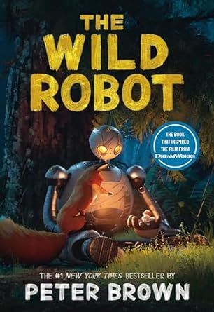 The Wild Robot (Volume 1) Paperback – by Peter Brown