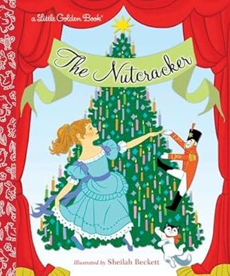 The Nutcracker: A Classic Christmas Book for Kids (Little Golden Book) Hardcover – by Rita Balducci