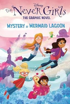 Mystery at Mermaid Lagoon (Disney The Never Girls: Graphic Novel #1) Hardcover