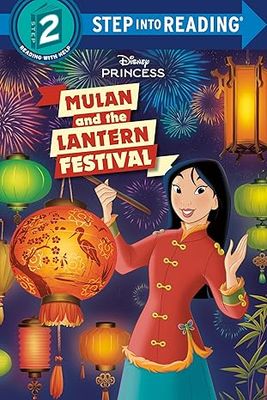 Mulan and the Lantern Festival (Disney Princess) (Step into Reading) Paperback