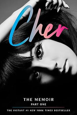 Cher: Part One: The Memoir: Part One of a Two-Part Memoir from the Iconic Artist and Actor (The Cher Memoir, 1) Hardcover – by Cher