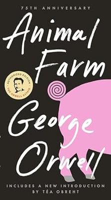 Animal Farm: 75th Anniversary Edition Mass Market Paperback –  by George Orwell