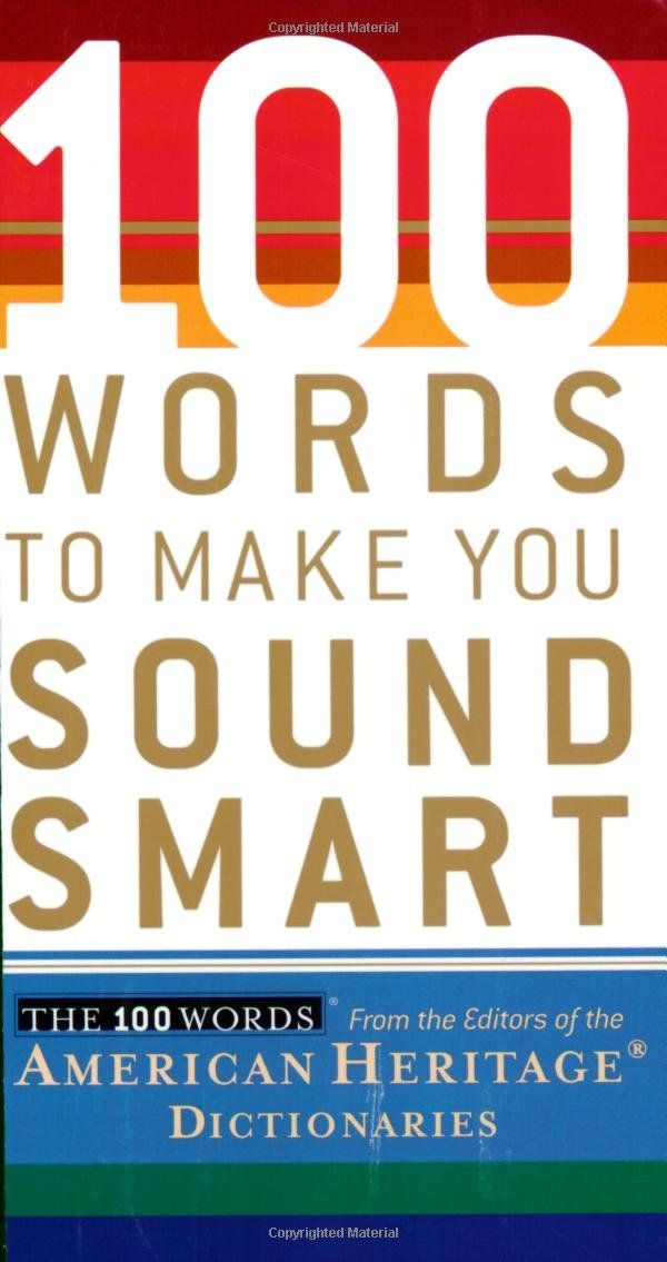 100 Words To Make You Sound Smart