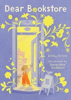 Dear Bookstore Hardcover – by Emily Arrow