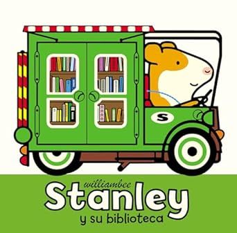 Stanley y su biblioteca (Stanley Picture Books) (Spanish Edition) Paperback – by William Bee