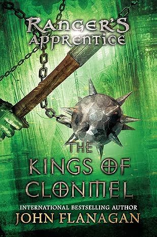 The Kings of Clonmel: Book Eight (Ranger&#39;s Apprentice) Hardcover –  by John Flanagan