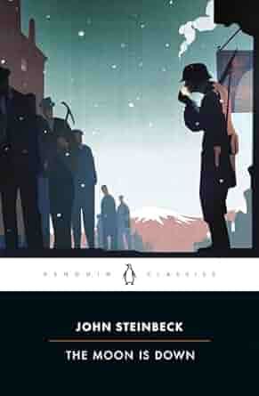 The Moon Is Down (Paperback) – by John Steinbeck