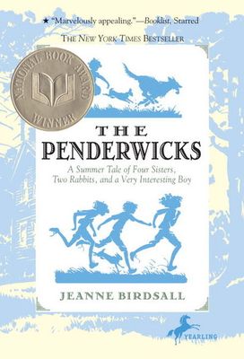 The Penderwicks: A Summer Tale of Four Sisters, Two Rabbits, and a Very Interesting Boy (Paperback) – by Jeanne Birdsall