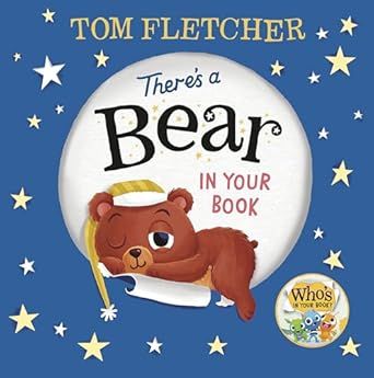 There&#39;s a Bear in Your Book (Who&#39;s In Your Book?) Board book –  by Tom Fletcher