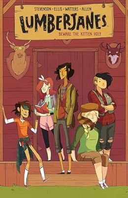 Lumberjanes Vol. 1: Beware The Kitten Holy (1) Paperback – by ND Stevenson