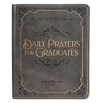 Daily Prayers for Graduates One Minute Devotions, Gray Faux Leather Flexcover Imitation Leather – by Amy E Mason