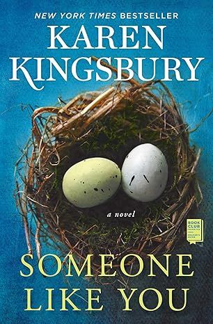 Someone Like You (Paperback) – by Karen Kingsbury Someone Like You (Paperback) – by Karen Kingsbury